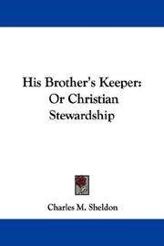 Cover of: His Brother's Keeper: Or Christian Stewardship