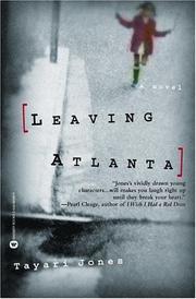 Cover of: Leaving Atlanta by Tayari Jones