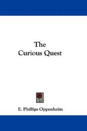 Cover of: The Curious Quest by Edward Phillips Oppenheim