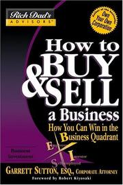 Cover of: How to Buy and Sell a Business by Garrett Sutton, Robert T. Kiyosaki