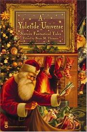 Cover of: A Yuletide Universe: Sixteen Fantastical Tales