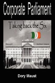 Cover of: Corporate Parliament: Taking Back the Six