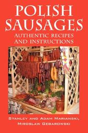 Cover of: Polish Sausages, Authentic Recipes And Instructions