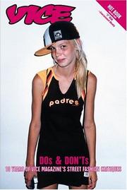 Cover of: Vice Dos and Don'ts: 10 Years of VICE Magazine's Street Fashion Critiques