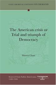 Cover of: The American crisis or Trial and triumph of Democracy