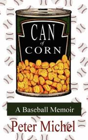 Cover of: Can Of Corn: A Baseball Memoir