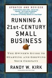 Cover of: Running a 21st century small business: the owner's guide to starting and growing your company