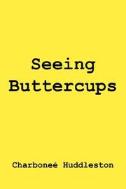 Cover of: Seeing Buttercups | Charbonee Huddleston