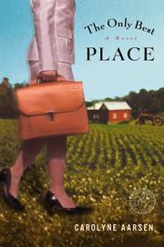 Cover of: The Only Best Place: A Novel