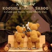 Cover of: A Tale of Kooshla and Saboo | Angelique La Fon-Cox