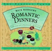 Cover of: Romantic dinners: surefire recipes and exciting menus for a flawless party!
