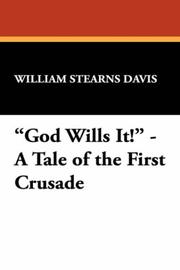 Cover of: "God Wills It!" - A Tale of the First Crusade