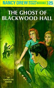 The Ghost of Blackwood Hall (Nancy Drew Mystery Stories, No 25) by Carolyn Keene