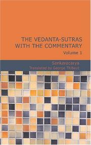 Cover of: The Vedanta-Sutras with the Commentary Sacred Books of the East Volume 1: Sacred Books of the East Volume 1