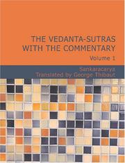 Cover of: The Vedanta-Sutras with the Commentary Sacred Books of the East Volume 1 (Large Print Edition) by Sankaracarya.