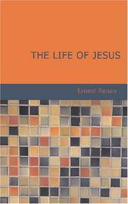 Cover of: The Life of Jesus by Ernest Renan