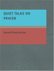 Cover of: Quiet Talks on Prayer (Large Print Edition)