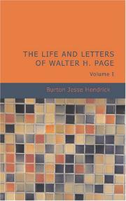 Cover of: The Life and Letters of Walter H. Page Volume I