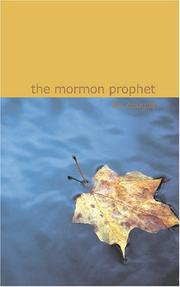 The Mormon Prophet by Lily Dougall