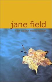 Jane Field by Mary Eleanor Wilkins Freeman