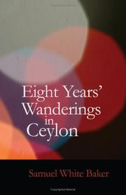 Cover of: Eight Years&apos; Wanderings in Ceylon