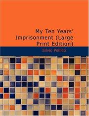 Cover of: My Ten Years&apos; Imprisonment (Large Print Edition)