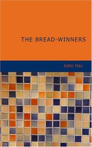 Cover of: The Bread-Winners: A Social Study