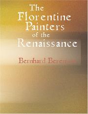 Cover of: The Florentine Painters of the Renaissance (Large Print Edition): With An Index To Their Works