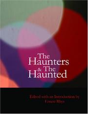 Cover of: The Haunters & The Haunted (Large Print Edition) by Ernest Rhys