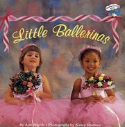 Cover of: Little ballerinas by Ann Morris