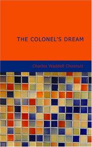 Cover of: The Colonel&apos;s Dream: A Novel