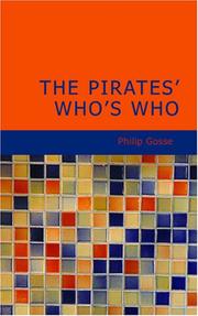 The pirates' who's who by Philip Gosse