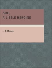 Cover of: Sue, A Little Heroine