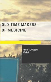 Cover of: Old-Time Makers of Medicine by James Joseph Walsh