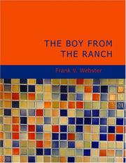 Cover of: The Boy from the Ranch (Large Print Edition): Or; Roy Bradner's City Experiences