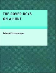 Cover of: The Rover Boys on a Hunt (Large Print Edition): or The Mysterious House in the Woods