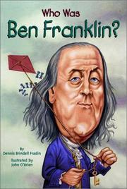 Cover of: Who was Ben Franklin? by Dennis B. Fradin