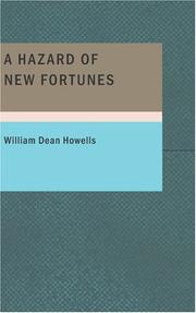 Cover of: A Hazard of New Fortunes by William Dean Howells