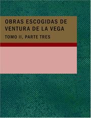 Cover of: Obras escogidas de Ventura de la Vega- Tomo II- Parte Tres (Large Print Edition)