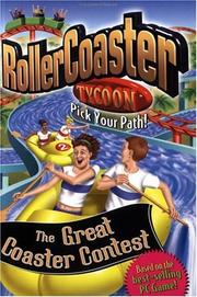 Cover of: Roller Coaster Tycoon 3: The Great Coaster Contest (RollerCoaster Tycoon)
