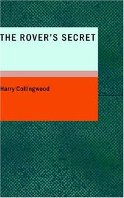 Cover of: The Rover's Secret: A Tale of the Pirate Cays and Lagoons of Cuba