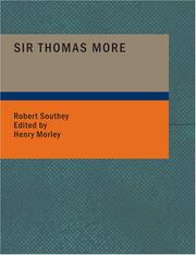 Cover of: Sir Thomas More: or: Colloquies on the Progress and Prospects of So
