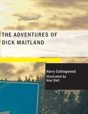 Cover of: The Adventures of Dick Maitland (Large Print Edition) by Harry Collingwood