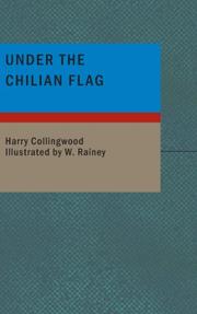 Cover of: Under the Chilian Flag by Harry Collingwood