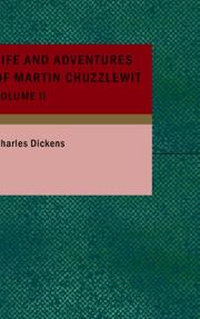 Book: Life and Adventures of Martin Chuzzlewit- Volume 2 By Charles Dickens