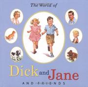 Cover of: The World of Dick and Jane and Friends (Treasury) (Dick and Jane)