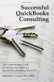 Cover of: Successful QuickBooks Consulting: The Comprehensive Guide to Starting and Growing a QuickBooks Consulting Business