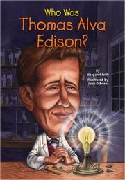 Who was Thomas Alva Edison? by Margaret Frith