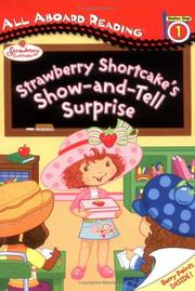 Strawberry Shortcake's show-and-tell surprise by Megan E. Bryant