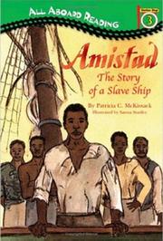 Cover of: Amistad: The Story of a Slave Ship: Station Stop 3 (All Aboard Reading)